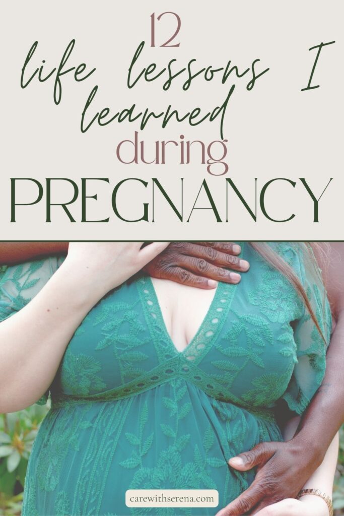 life lessons I learned during pregnancy