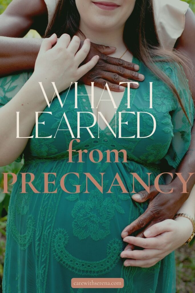 life lessons I learned during pregnancy