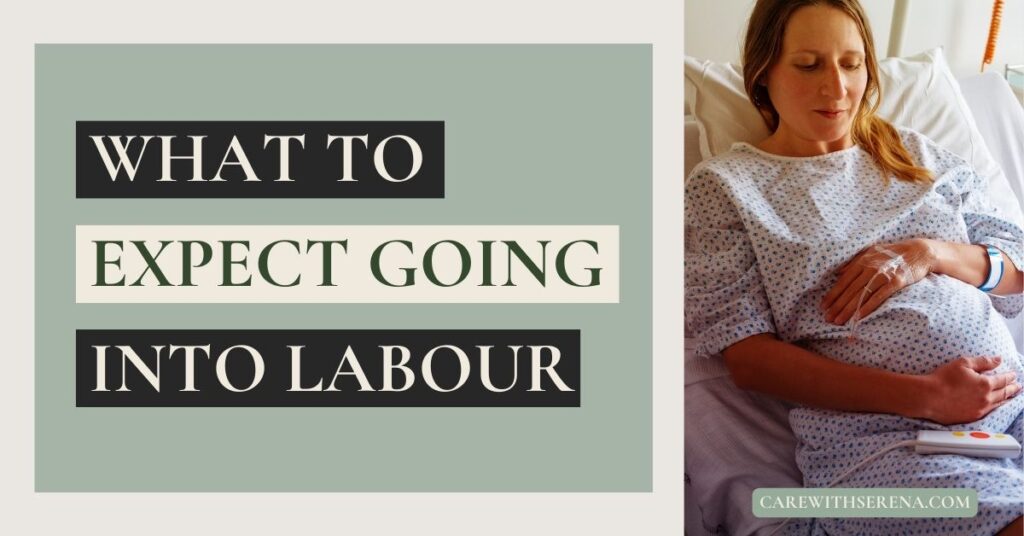 what to expect going into labour