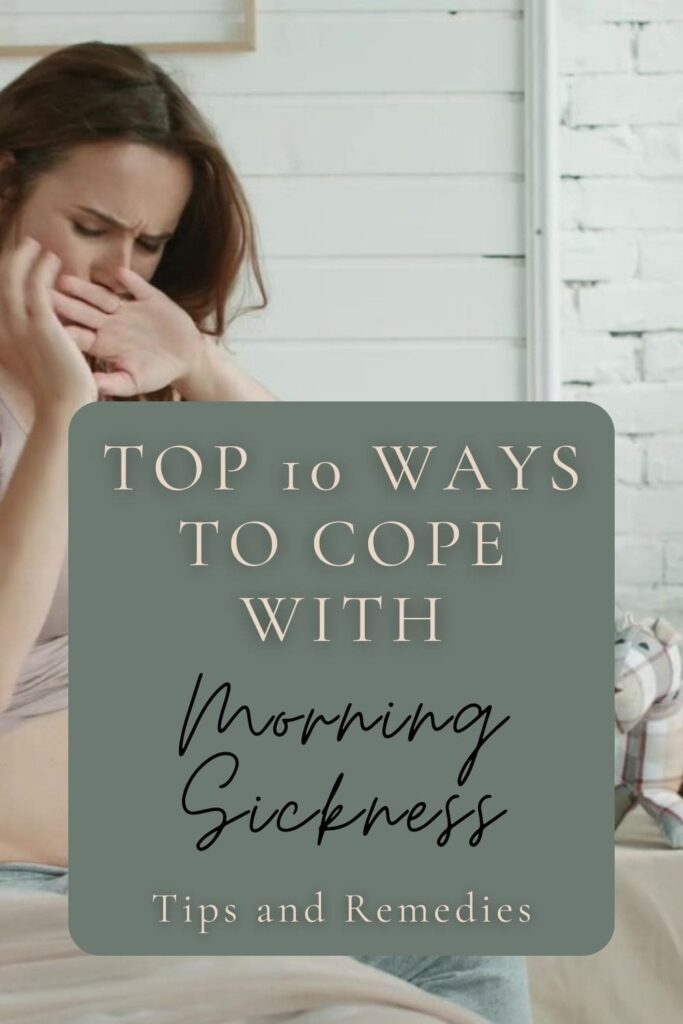 10 ways to cope with morning sickness