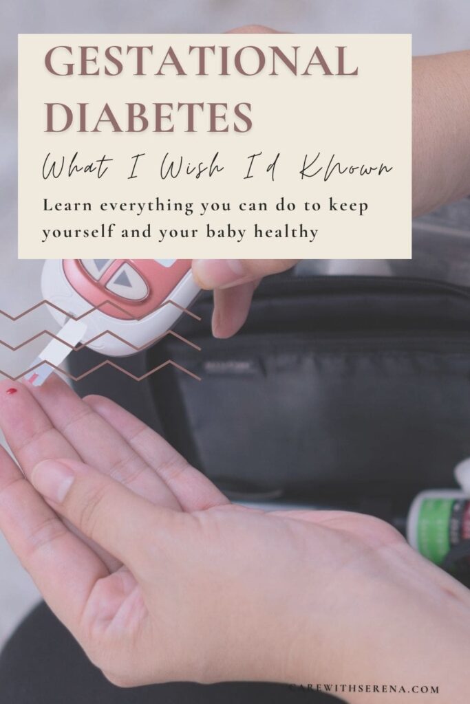 what I wish i'd known about gestational diabetes