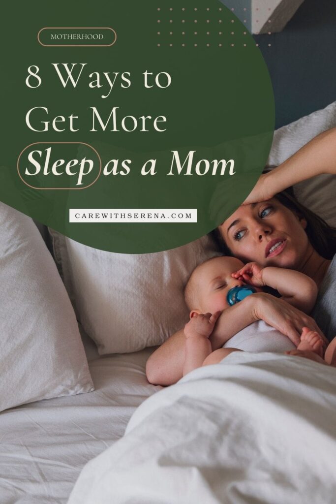 how to get more sleep as a new mom