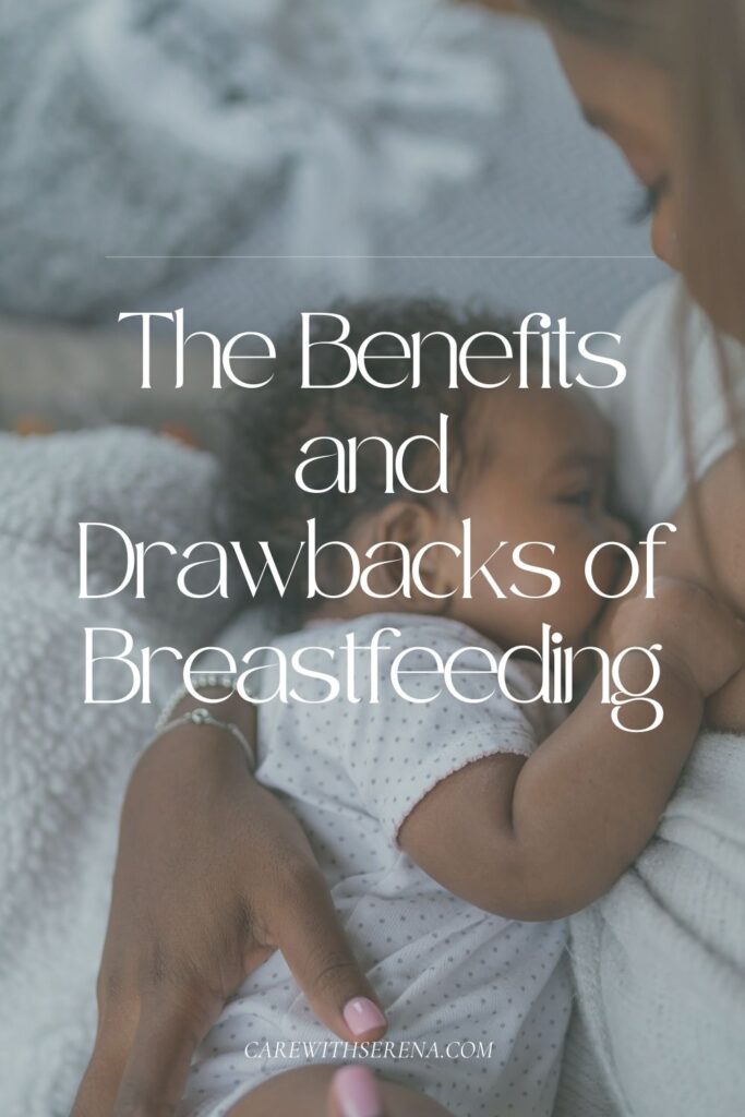 the benefits and drawbacks of breastfeeding