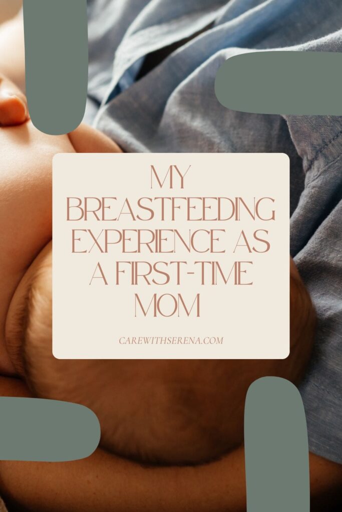 my breastfeeding experience as a first-time mom