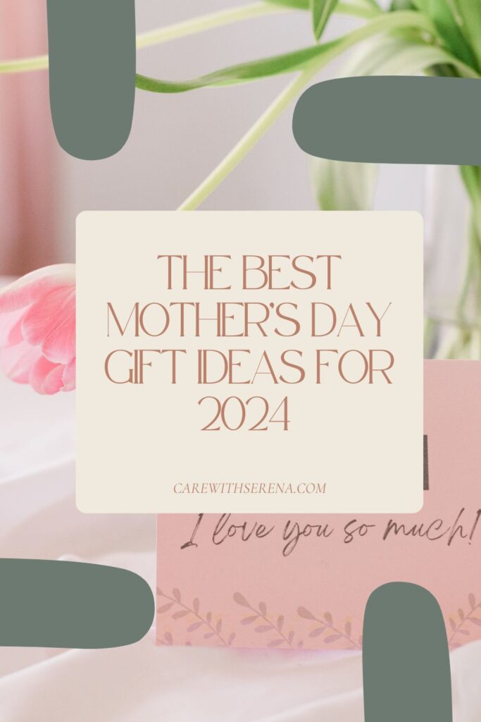 the best mother's day gifts