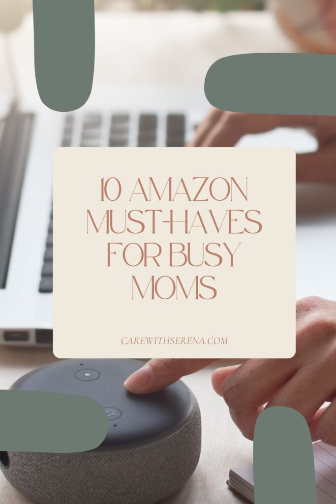 amazon must-haves for busy moms