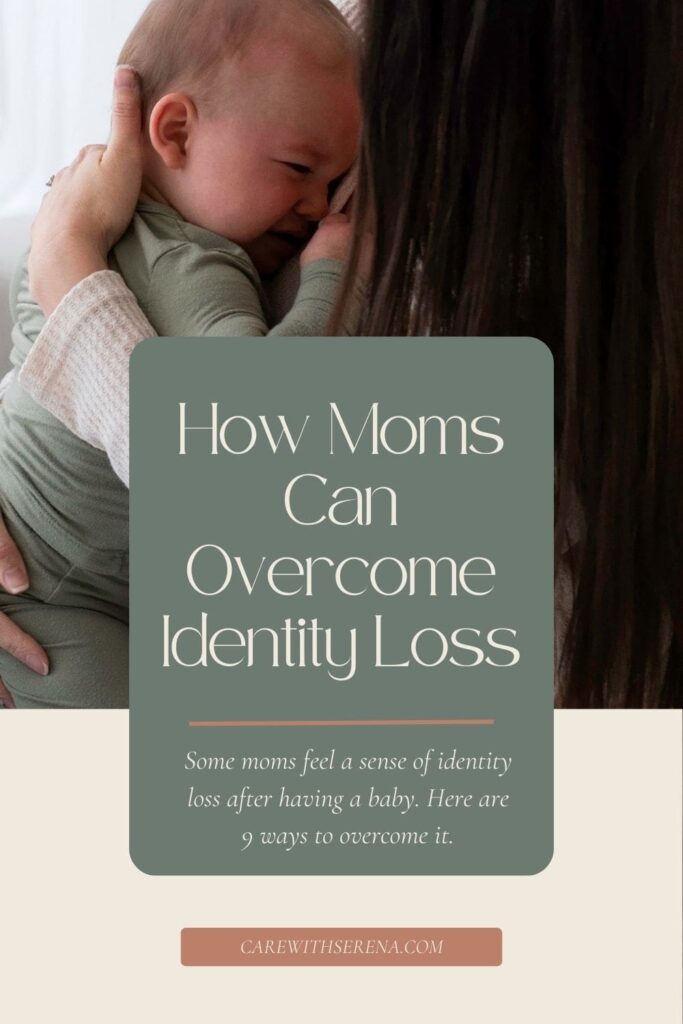 how moms can overcome identity loss