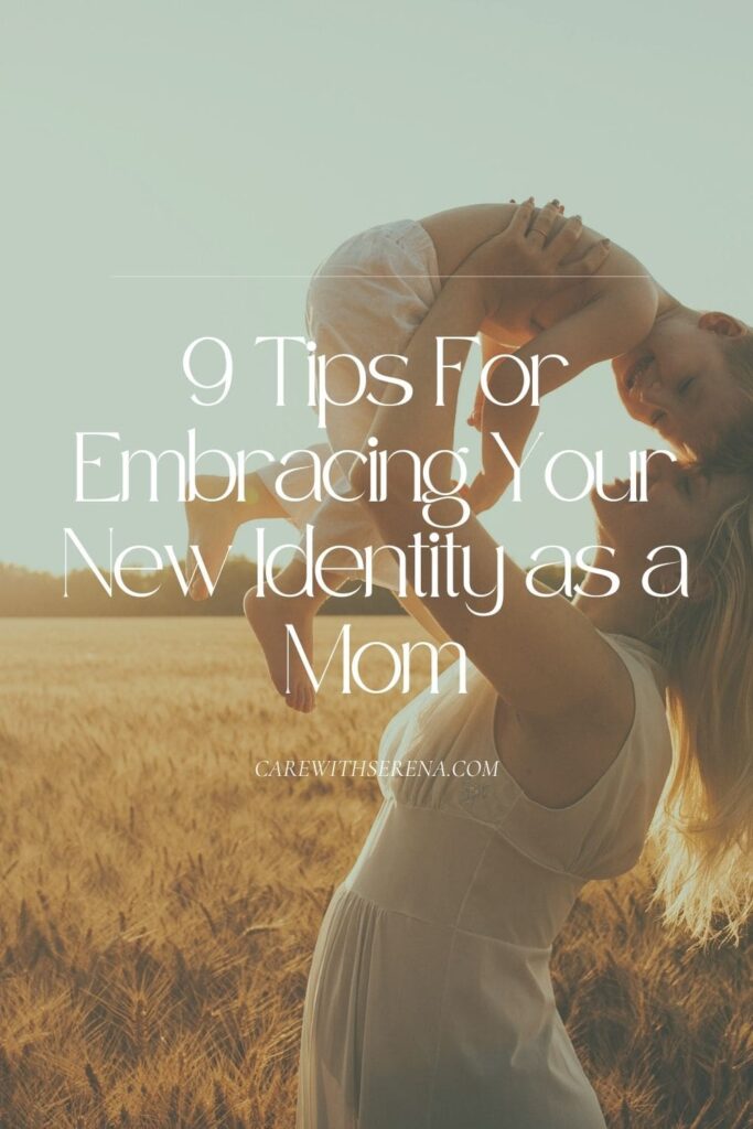 embracing new mom identity