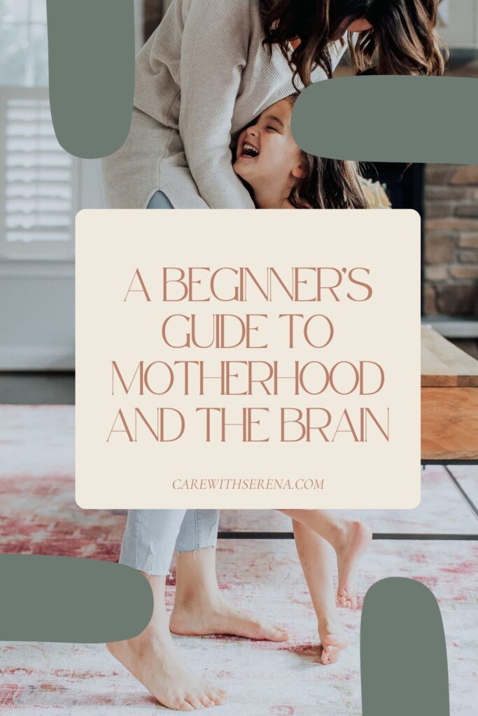 motherhood and the brain