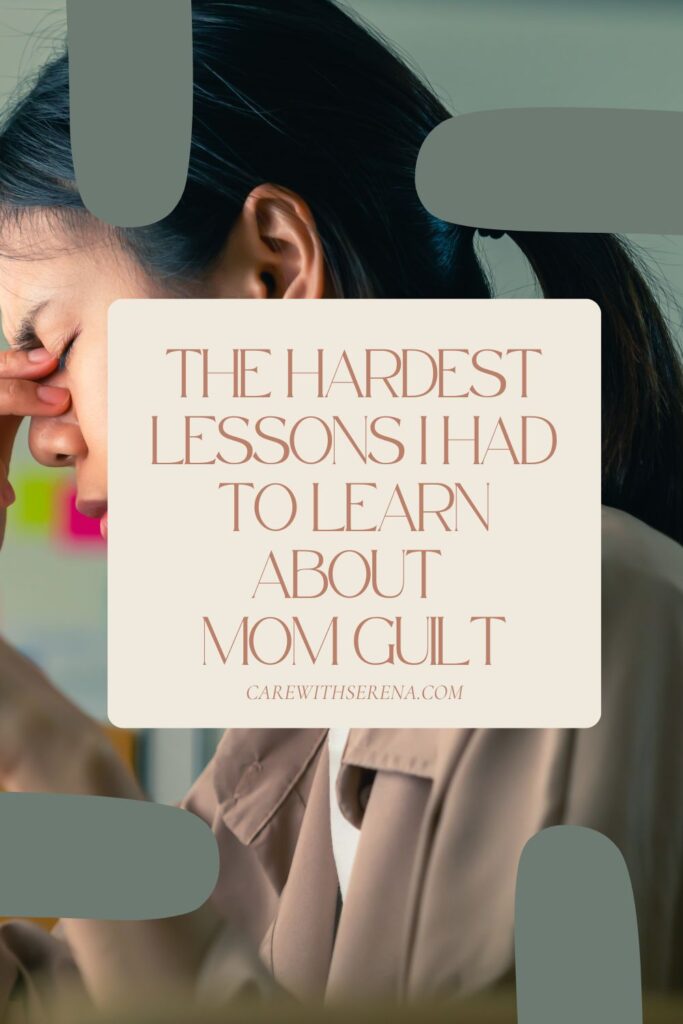 lessons about mom guilt