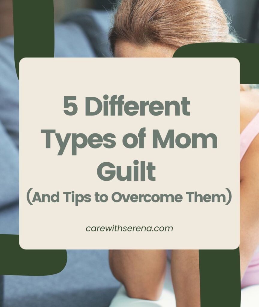 types of mom guilt