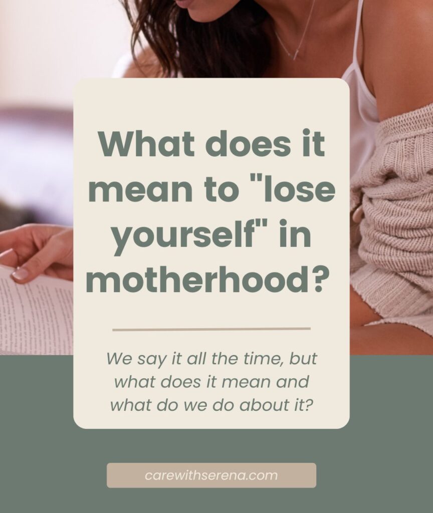 identity loss in motherhood