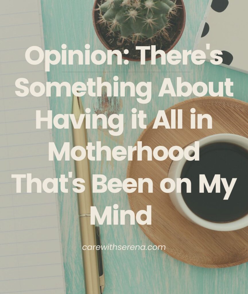 having it all in motherhood